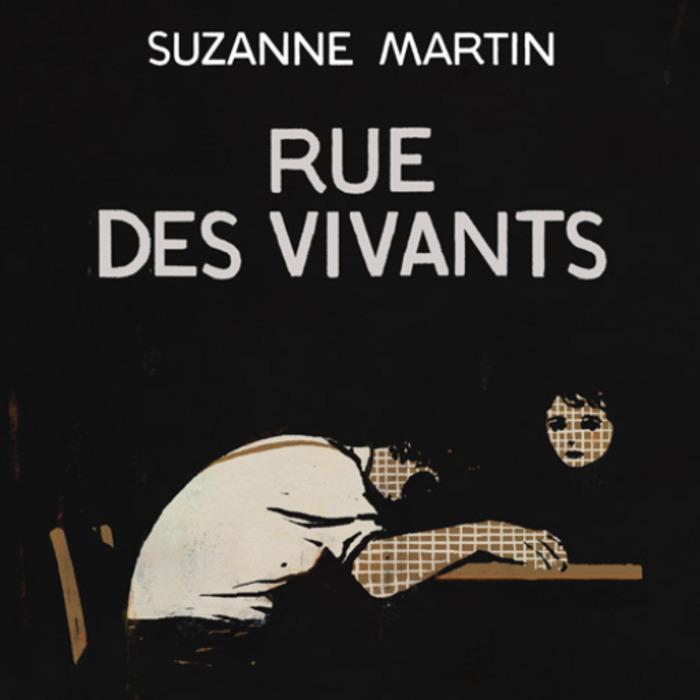 Photo :  © Couverture de RUE DES VIVANTS de Suzanne Martin (L'Arbre Vengeur, 2024)